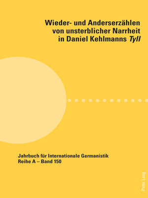 cover image of Wieder- und Anderserzaehlen von unsterblicher Narrheit in Daniel Kehlmanns Tyll
